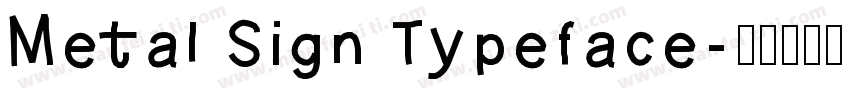 Metal Sign Typeface字体转换